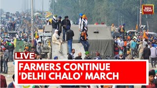 Delhi Protest LIVE Updates: Farmer Protest News LIVE | Delhi Chalo Farmers Protest| India Today LIVE