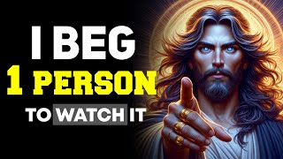 I Beg 1 Person To Watch It ? God massage today #jesus #godmessage #god