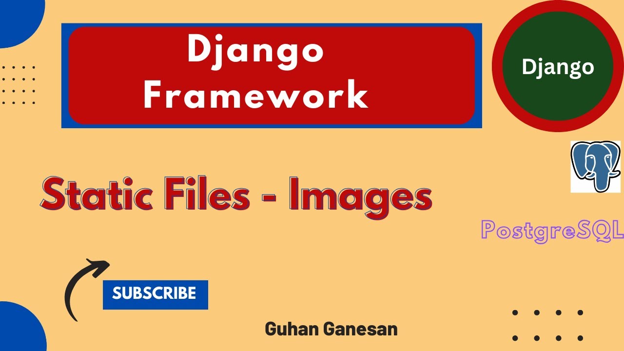 #11 | Django Templates And Images | Python Django Tutorial For ...