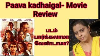 Netflix Original Movie " Paava Kadhaigal " Review by The Treathouse