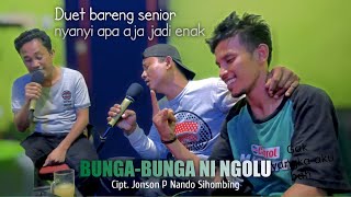 Bunga Bunga Ni Ngolu Citp.Jonson P Nando Sihombing -Cover Duo Smart Lapo Tuak | Lagu Batak Viral