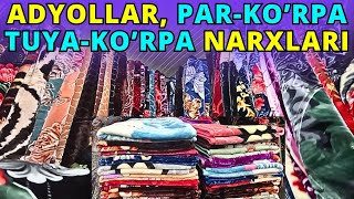 31.01.2025 ADYOLLAR, PAR-KO'RPALAR, TUYA-KO'RPALAR, CHOYSHAB-PASTELLAR NARXLARI | ANDIJON