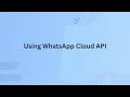 WhatsApp Cloud API Setup: Step-by-Step Guide | No-code WhatsApp Automation