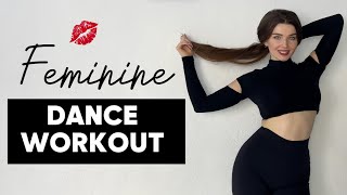 Feminine Dance Workout | Feel Confident and Beautiful | 🎵Jah Khalib