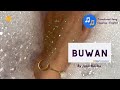 Buwan - Juan Karlos (Translated video Tagalog - English)