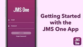 Getting started with the 'JMS One' App