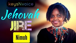 108. Jehovah Jire, Mungu Wa Israeli (Cover) | ft. Nimoh x Mwas Manuel | keysNvoice 🔥