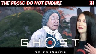GHOST OF TSUSHIMA - THE PROUD DO NOT ENDURE - PART 31 - Walkthrough - Sucker Punch