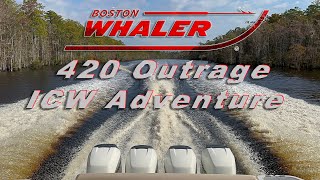 300+ Mile ICW Cruise in a 1400hp Boston Whaler 420 Outrage!