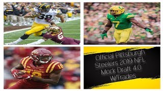 Official || "Pre Senior Bowl" || Pittsburgh Steelers 2019 NFL Mock Draft 4.0