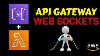 AWS API Gateway WebSocket Integration | COMPLETELY SERVERLESS!