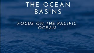 Ocean Floor: Pacific Ocean