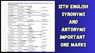 12th English synonyms and antonyms important one marks | 12th English Public Important Questions