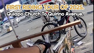 First Bicycle:🚴 Riding Tour Of 2025. Quiapo Church To Quirino Avenue Manila On Thursday Jan 2,2025.