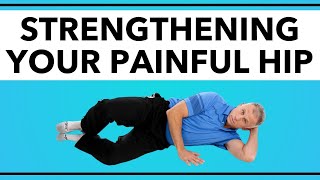 How to Strengthen A Painful Hip