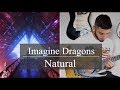 Imagine Dragons - Natural Lyrics on Guitar Cover - Michel Andary