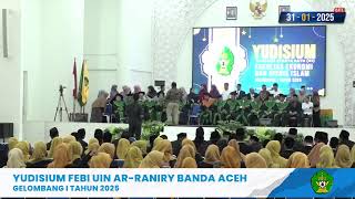 LIVE YUDISIUM FEBI UIN AR-RANIRY GEL I TAHUN 2025