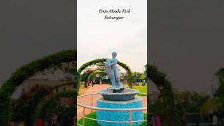 Rairangpur Birsa Munda Park 😍ll #shorts #ytshorts #trendingshorts