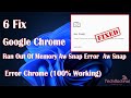 How To Fix Google Chrome Ran Out Of Memory Aw Snap Error  Aw Snap Error Chrome (100% Working)