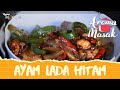 #AromaMasak - AYAM LADA HITAM