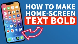 How to Make Your iPhone Home-screen Text Bold | iPhone Homescreen Customization