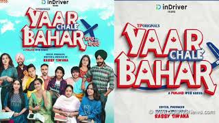 Yaar Chale Bahar | Episode 4 | Punjabi Web Series 2022 | Latest Episode | Full Review