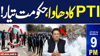 Samaa News Headlines 9 PM | PTI's Protest: Govt in Action | High Alert | 22 Nov 2024