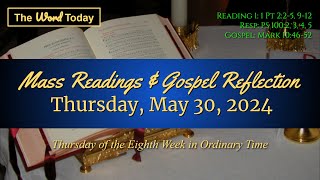 Today's Catholic Mass Readings & Gospel Reflection - Thursday, May 30, 2024