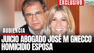 #CasoGnecco EXCLUSIVO. JUICIO Caso Ab JOSÉ MANUEL GNECCO Acusado HOMICIDIO ESPOSA -SAN ANDRÉS #Focus