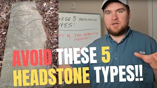 Avoid These 5 Headstone Types!