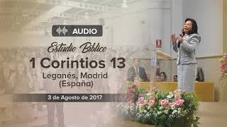 Audio: Estudio Bíblico: 1 Corintios 13, El Amor -Hermana María Luisa Piraquive