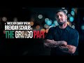 Brendan Schaub: The Gringo Papi | STAND UP COMEDY SPECIAL