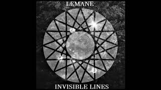 LEMANE - Invisible Lines