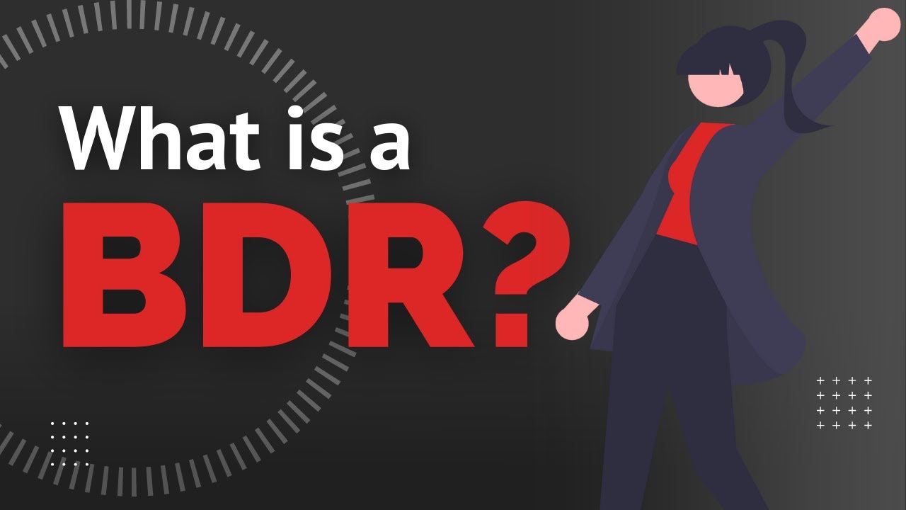 What Is A BDR? (Business Development Representative) - YouTube