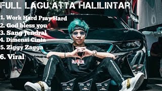 Full Album Lagu ATTA HALILINTAR terbaru 2018