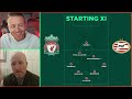 we predicted liverpool s starting 11 vs psv eindhoven