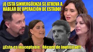 Pablo Iglesias DESATADO contra Ayuso y Mazón🔥 H0M1C1DA, AVESTRUZ🔥L. Ochando REM4T4 De récord Guiness