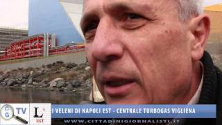 Centrale Turbogas Vigliena - I Veleni di Napoli Est