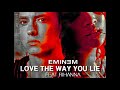 EMINEM Love the way you lie ( feat RIHANNA )