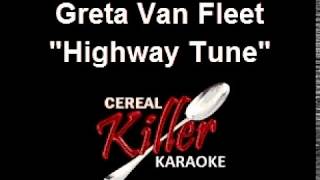 CKK-VR - Greta Van Fleet - Highway Tune (Karaoke) (Vocal Reduction)