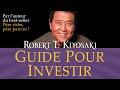 guide pour investir les investissements des gens riches que ne font... robert kiyosaki. livre audio