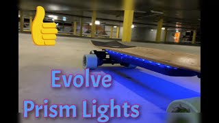 Prism Lights on the Evolve Stoke! #evolveriders