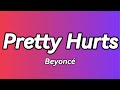 Beyoncé - Pretty Hurts (lyrics)🎵