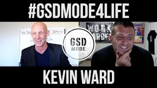 How To MASTER Scripts From Top Realtor Coach Kevin Ward : GSD Interview with Kevin Ward