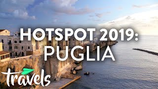 #1 Travel Hotspot of 2019: Puglia | MojoTravels