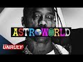 Travis Scott: Adventures In Astroworld | Most Unruly | All Def Music