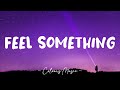 Landon Austin - Feel Something (Lyrics) 🎼