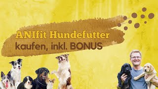 Anifit Hundefutter kaufen – wo ist es erhältlich?