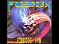 Forbidden - Forbidden Evil - ReMastered