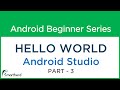 #6 Android Studio Tutorial : HELLO WORLD : Part - 3 Run Your App in Emulator